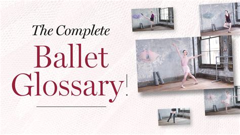 The Complete Ballet Beautiful Glossary .